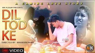 Dil Tod Ke । Hasti Ho mera । Female  Version । Gaming Love Story । Sheetal Mohanty । B Praak । MKA