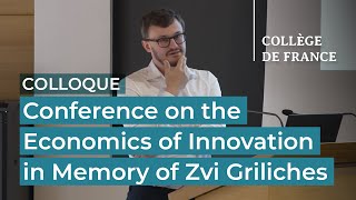 Conference on the Economics of Innovation in Memory of Zvi Griliches (18) - P. Aghion (2023-2024)