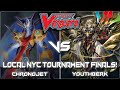 [1/18/23] NYC Cardfight Vanguard Standard Tourney Final Rounds: [Chronojet] VS [Youthberk]