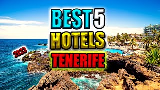 Top 5 Hotels in Tenerife I Best Hotels in Tenerife I best 5 hotels in Tenerife l Tenerife's Top 5