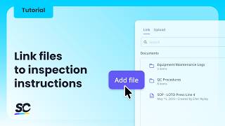 Link files to inspection instructions | Put the right procedure where the work happens