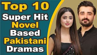 Top 10 Super Hit Novel Based Pakistani Dramas || Pak Drama TV