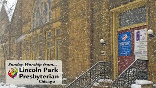 February 2: Sunday Worship @ Lincoln Park Presbyterian, Chicago