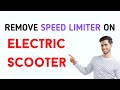 How To Remove the Speed Limiter on An Electric Scooter | Electric Ride Blog