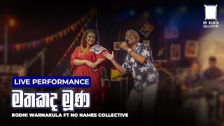 Mathakada Muna | Rodni Warnakula ft No Names Collective #rodniwarnakula #nonamescollective