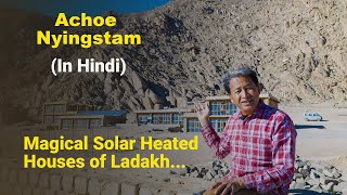 Magical Solar Heated Houses of Ladakh... In Hindi