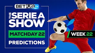 Serie A Picks Matchday 22 | Serie A Odds, Soccer Predictions & Free Tips