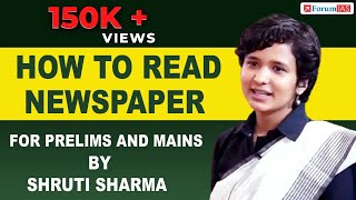 How to Read Newspaper for Prelims and Mains | Shruti Sharma | AIR-1| UPSC CSE 2021 | Forum IAS