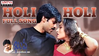 Holi Holi Full Song l Kushi Movie | Pawan Kalyan,Bhoomika | S.J.Surya | Mani Sharma