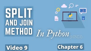 Split and Join Method in Python 🔥💻| #99Python Training in Hindi Python Tutorial for Beginners