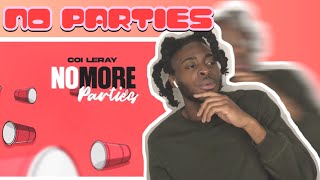 Coi Leray - No More Parties (Prod. Maaly Raw) [Official Audio] | IT'S A PARTY REACTION !!