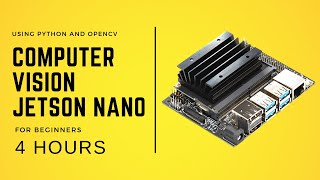 Learn Computer Vision with Jetson Nano using Python | 3x Projects 2021