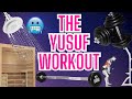 THE YUSUF WORKOUT (FULL)