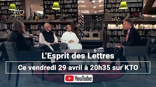 L'Esprit des Lettres d'avril 2022 : Fr. Jacques-Benoît Rauscher, Mgr Chauvet, dom Olivier Quenardel