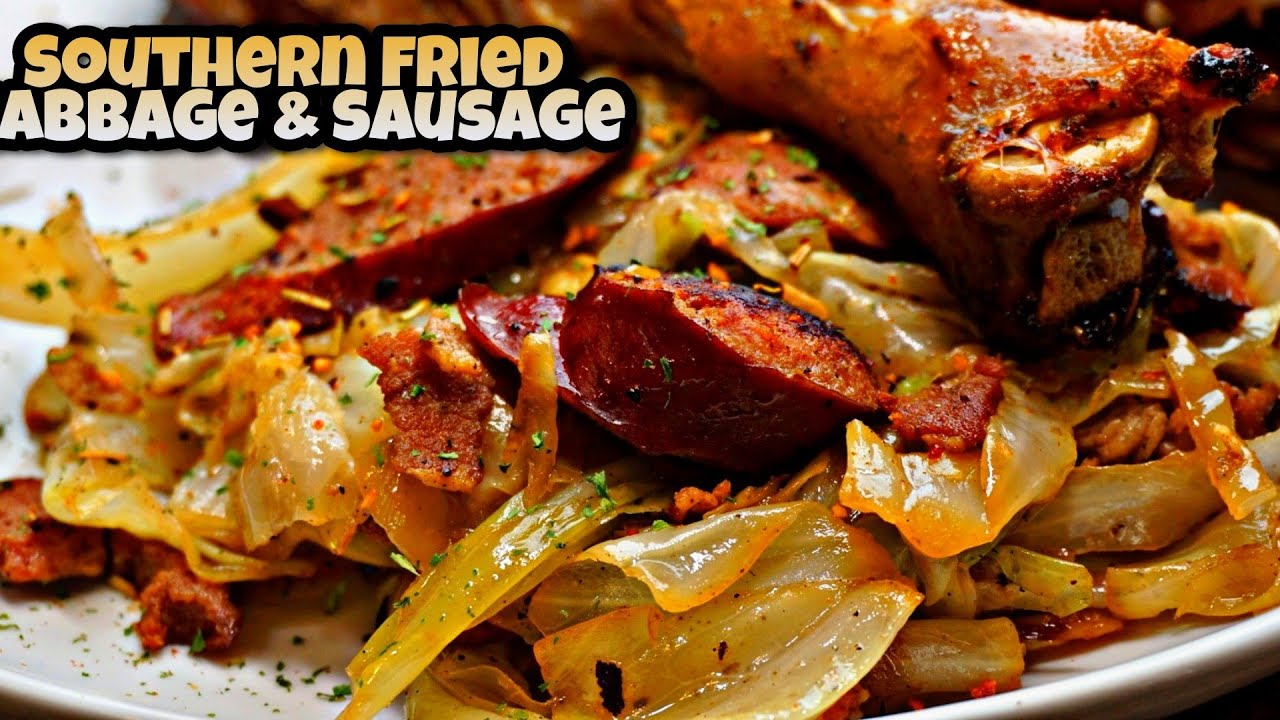 The BEST Southern Fried Cabbage With Sausage Recipe EVER!!! | Ray Mack ...