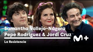 LA RESISTENCIA - Entrevista a Pepe Rodríguez, Samantha Vallejo-Nájera y Jordi Cr