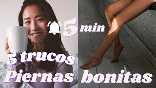 5 TRUOCS FACILES PARA TENER PIERNAS BONITAS \u0026 PERFECTAS EN 5 MIN | Ana la Coreana