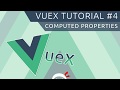 Vuex Tutorial #4 - Using Computed Properties