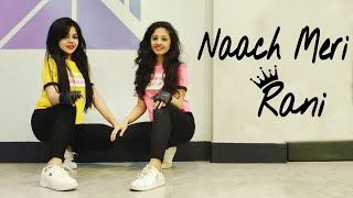 Naach Meri Rani : Guru Randhawa | Nora Fatehi |  Dance Cover | Nrityanjali