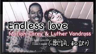 Endless love / Mariah Carey & Luther Vandross