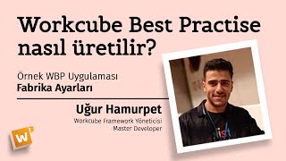 Workcube Best Practice - Fabrika Ayarları