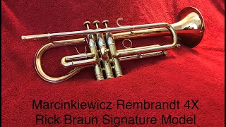 Marcinkiewicz Rembrandt Four-X - Rick Braun model trumpet