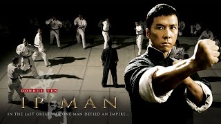 Ip Man (2008) Movie || Donnie Yen, Simon Yam, Lynn Hung, Gordon Lam || Review and Facts