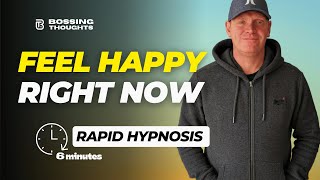 The Happiness Hack: Rapid Hypnosis for a Positive Mindset