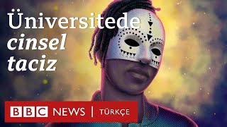 Üniversitede cinsel taciz: BBC, tacizi ortaya çıkardı