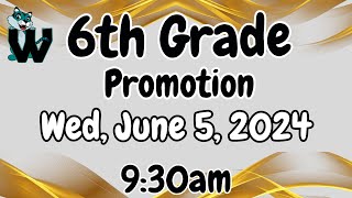 Westmont 23/24 6th Grade Promotion