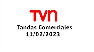 Tandas Comerciales TVN (Chile) - 11/02/2023