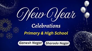 New Year Celebrations | Ganesh Nagar | Sharada Nagar | Primary \u0026 Highschool