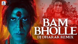 Bam Bhole (Remix) | DJ Dharak | Laxmii | Akshay Kumar | Viruss | Ullumanati