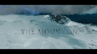 The Mountain | Episode 1 | Cinematic Short Film