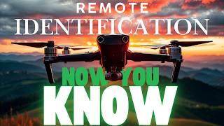 Now You Know Remote ID