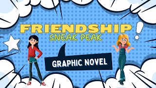 Friendship Graphic Novel Uncovered: The Journey of Creating Character and Story Panels| Immix