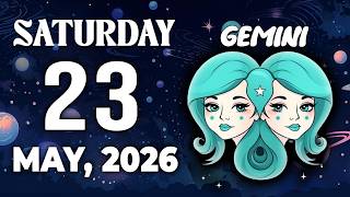 GEMINI ♊︎ IN 48 HOURS EVERYTHING WILL CHANGE FOR YOU ⏳ ❤️ HOROSCOPE FOR TODAY May 23, 2026