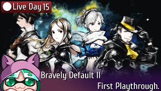 Bravely Default II [First Playthrough]