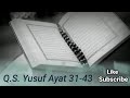 Q.S YUSUF AYAT 31-43, NADA ROST (METODE TILAWATI/METODE UMMI)