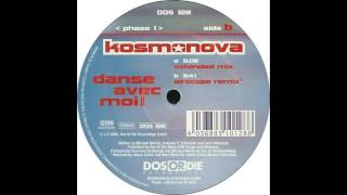 Kosmonova ‎- Danse Avec Moi! (Extended Mix)