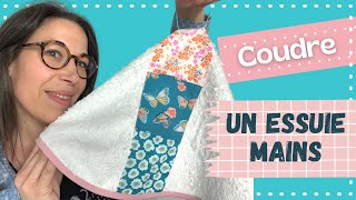 Essuie mains ~ Tuto couture gratuit