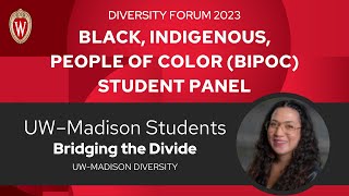 BIPOC Student Panel | UW–Madison Diversity Forum 2023, Day One