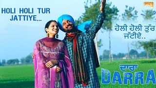 Holi Holi Tur Jattiye | Darra | Pammi Bai, Upinder Sondh | Movie Releasing on 2nd September