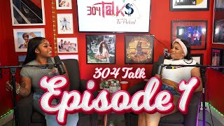 304 Talk Podcast: Episode 1