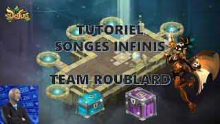 [DOFUS] TUTORIEL SONGES INFINIS - TEAM ROUBLARD