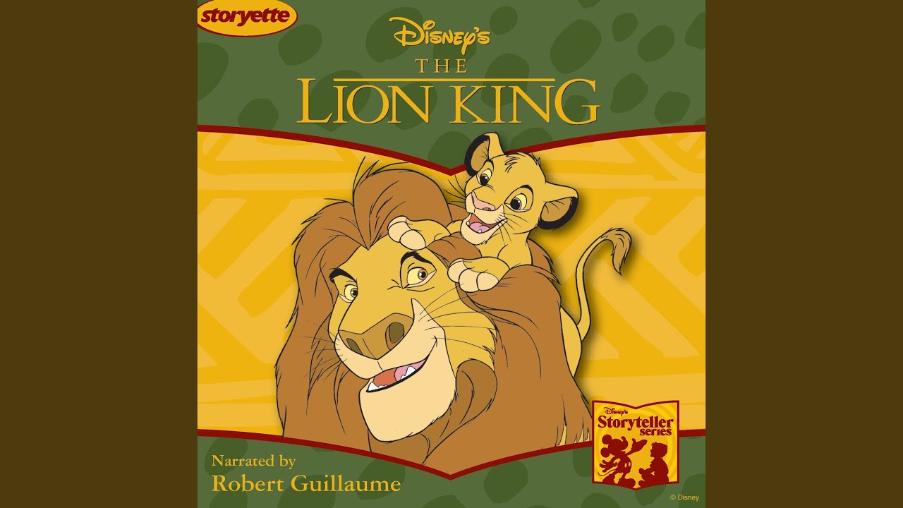 The Lion King Storyteller Version Robert Guillaume Song Lyrics