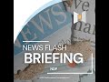 news flash briefing january 29th ndp