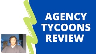 Agency Tycoons Review - Can You Start A Drop Servicing Business With It?