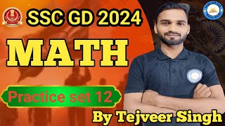 SSC GD Math (PYQ) 22 Feb 2024 Shift 4th) Prectice set 12 by Tejveer Singh