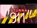 Stunna - 911 [Prod. Duke Blac]  (NEW MUSIC 2019)